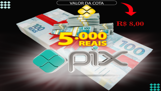 Sorteio de Pix Valor Cinco Mil  Reais